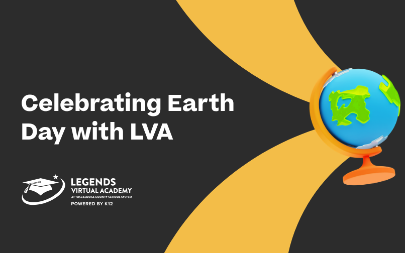Graphic promoting Earth Day with the text ‘Celebrating Earth Day with LVA,’ featuring a colorful blue and green globe on a stand, the Legends Virtual Academy logo, and a dark gray background with yellow abstract curves.